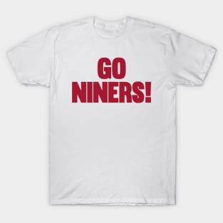 Go niners T-Shirt